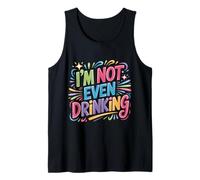 I'm Not Even Drinking Citazioni di bugie sobrie - Canotta