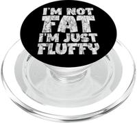 I'm Not Fat I'm Just Fluffy - PopSockets PopGrip per MagSafe