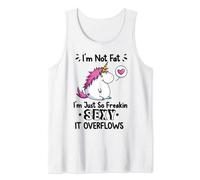 I'm Not Fat I'm Just So Freakin - Camicia sexy con unicorno Canotta