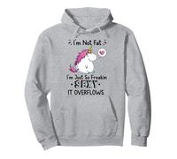 I'm Not Fat I'm Just So Freakin, Maglietta Sexy con Unicorno Felpa con Cappuccio