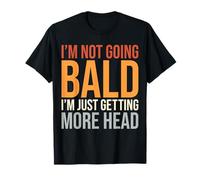 I'm not going cald, just getting more head present for daddy Maglietta