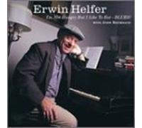 I'm Not Hungry But I Like to E by Erwin Helfer (2002-01-22)