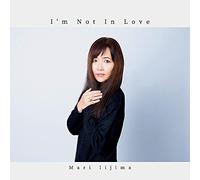 I'm Not In Love