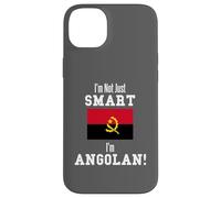 I'm Not Just Smart Angolan Bandiera Paese Angola Custodia per iPhone 14 Plus