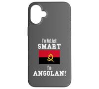 I'm Not Just Smart Angolan Bandiera Paese Angola Custodia per iPhone 16 Plus
