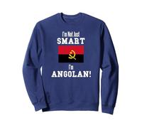I'm Not Just Smart Angolan Bandiera Paese Angola Felpa