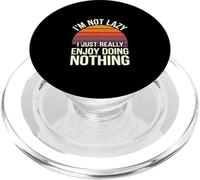 I'm Not Lazy I Just Really Enjoy Doing Nothing - PopSockets PopGrip per MagSafe