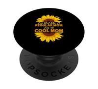 I'm Not Like A Regular Mom I'm A Cool Mom Girasole Parent PopSockets PopGrip Adesivo