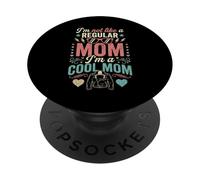 I'm Not Like A Regular Mom I'm A Cool Mom Retro Edgy PopSockets PopGrip Adesivo