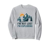 I'm Not Lost, I'm Exploring - L'avventura attende divertenti escursioni Felpa