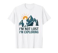 I'm Not Lost, I'm Exploring - L'avventura attende divertenti escursioni Maglietta