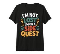 I'm Not Lost I'm On A Side Quest Gamer Nerd Joke - Maglietta Premium