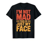 I'm Not Mad This Is Just My Face Introverso Maglietta