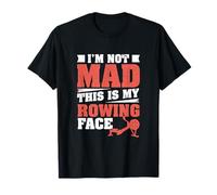 I'm Not Mad This Is My Rowing Face - Ergometro Rower Divertente Maglietta