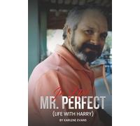 I'm Not Mr. Perfect: (Life With Harry)