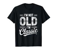 I'm Not Old I Am Classico Divertente Stile retrò 03 Maglietta