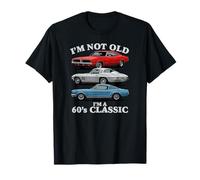 I'm Not Old I'm A 60's Classic Cars Light Lettering Divertente Maglietta