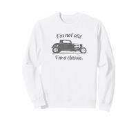 I'm Not Old I'm A Classic Funny Hot Rod Design per Compleanno Auto Felpa