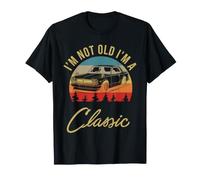 I'm Not Old I'm A Classic Old Car Retro Sunset Sun Vintage Maglietta