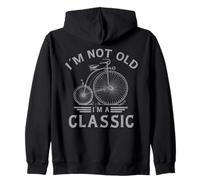 I'm Not Old I'm a Classic Penny Farthing Bicycle Fathers Day Felpa con Cappuccio