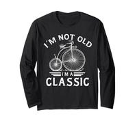 I'm Not Old I'm a Classic Penny Farthing Bicycle Fathers Day Maglia a Manica