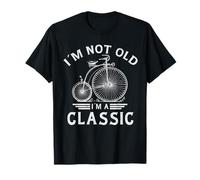 I'm Not Old I'm a Classic Penny Farthing Bicycle Fathers Day Maglietta
