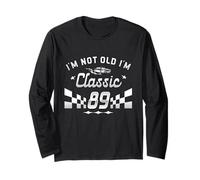 I'm Not Old I'm Classic 89 Anno Vecchio compiendo 89 ° Compleanno Maglia a Manica