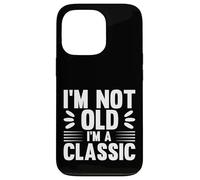 I'm Not Old I'm Classic, Back to Classics Graphic Designs Custodia per iPhone 13 Pro