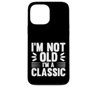 I'm Not Old I'm Classic, Back to Classics Graphic Designs Custodia per iPhone 13 Pro Max