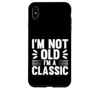 I'm Not Old I'm Classic, Back to Classics Graphic Designs Custodia per iPhone XS Max