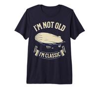 I'm Not Old I'm Classic Blimp Storia dell'aviazione Maglietta Premium