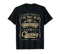 I'm not old I'm classic Vintage Muscle Car Funny Old Men Maglietta