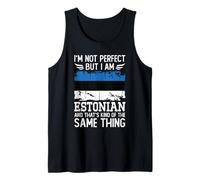 I'm Not Perfect but I'm Estonian Estonia Flag Canotta