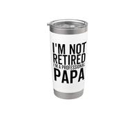 I'm Not Retired A Professional Papa Father's Day Bicchiere termico in acciaio inox doppia parete