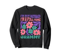 I'm Not Retired, I'm A Full Time Grammy Boho Flower Felpa