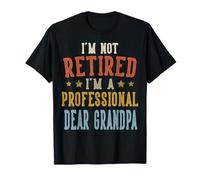 I'm Not Retired I'm A Professional Caro Nonno Fathers Day Maglietta