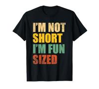 Im Not Short Fun Size Divertente Divertimento Dimensioni Breve Persona Vintage Maglietta