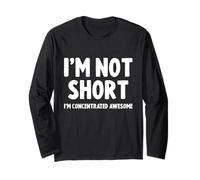 I'm Not Short, I'm Concentrated Awesome Maglia a Manica