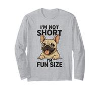 I'm Not Short I'm Fun Sized: Divertente Scherzo sul Proprietario del Bulldog Francese Maglia a Manica