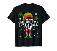 I'm Not Short I'm Just A Tall Elf Funny Elf Christmas Maglietta