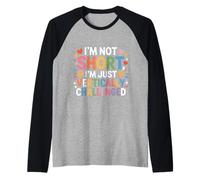 I'm Not Short I'm Just Vertically Challenged - Maglia con Maniche Raglan