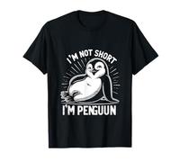 I'm Not Short I'm Penguin - Divertente costume umoristico da pinguino Maglietta