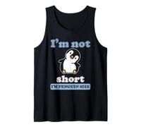 I'm Not Short I'm Penguin Size Funny Penguin Lover Fan Canotta
