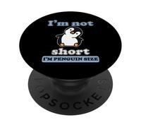 I'm Not Short I'm Penguin Size Funny Penguin Lover Fan PopSockets PopGrip Adesivo