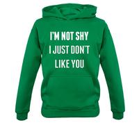 I'M Not Shy i Just Don'T come Te - Bambini Felpa/Maglione - Divertente