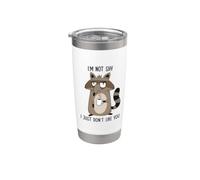 I'm Not Shy I Just Don't Like You Bicchiere termico in acciaio inox doppia parete
