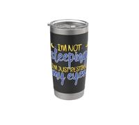 I'm not sleeping I'm Just Resting My Eyes Bicchiere termico in acciaio inox doppia parete
