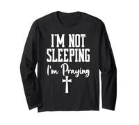 Im Not Sleeping Im Praying Shh Pastor Appreciation Christian Maglia a Manica