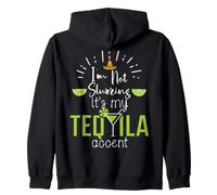 Im Not Slurring Its My Tequila Accent Margarita Day Drinking Felpa con Cappuccio