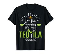 Im Not Slurring Its My Tequila Accent Margarita Day Drinking Maglietta